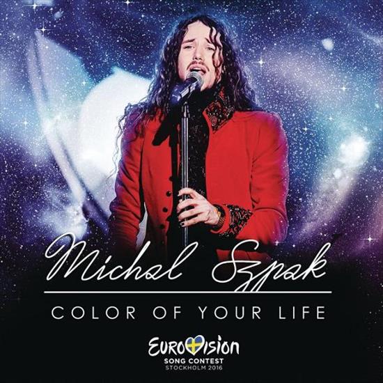 2016_Michał Szpak - Color of your life - Michał Szpak - Color of your life.jpg