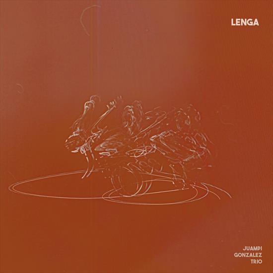Juampi Gonzalez Trio - Lenga 2024 - cover.jpg